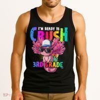 I'm Ready To Crush 3rd Grade Axolotl Back To School 2 Tank Top thumb 3