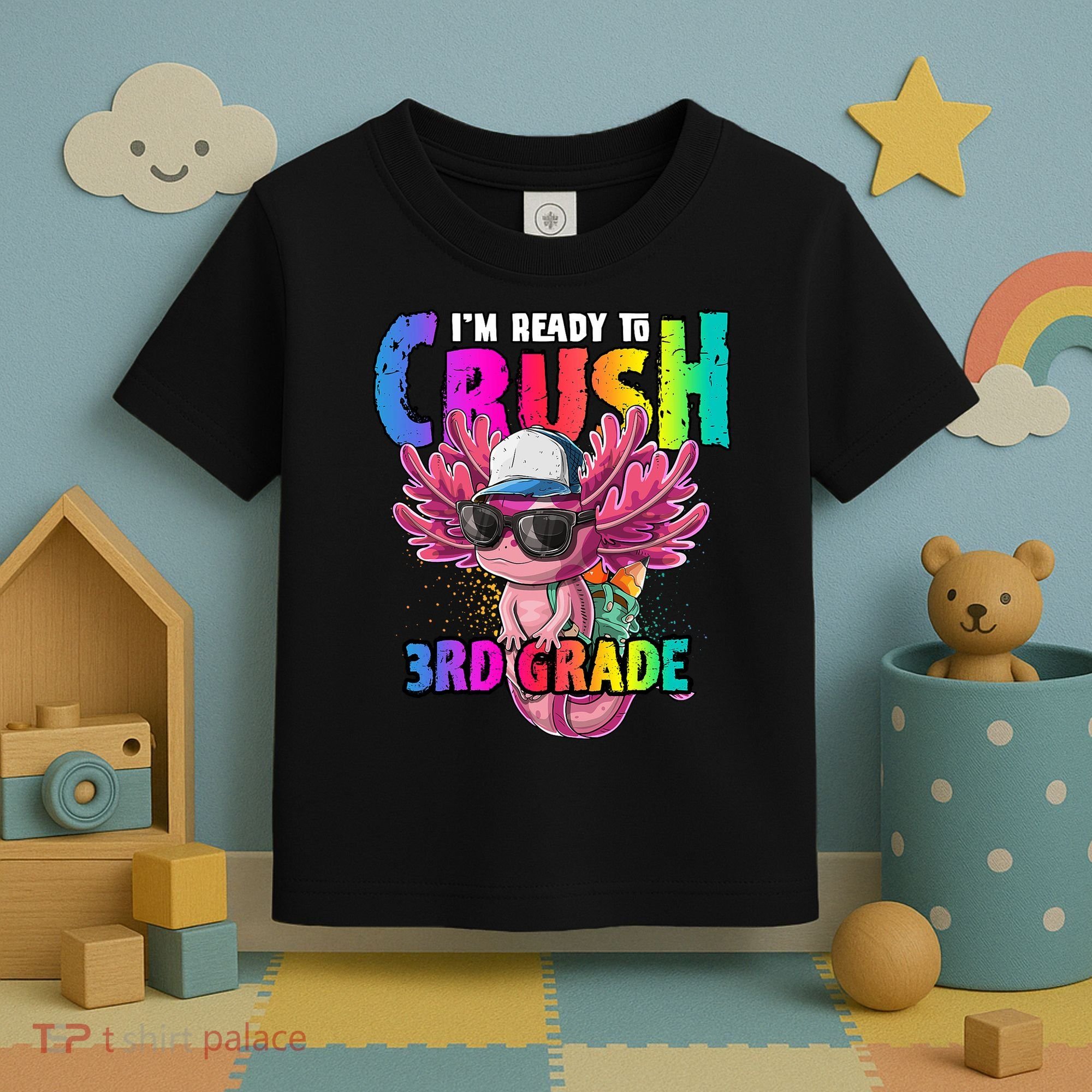 I'm Ready To Crush 3rd Grade Axolotl Back To School 2 Toddler T-Shirt