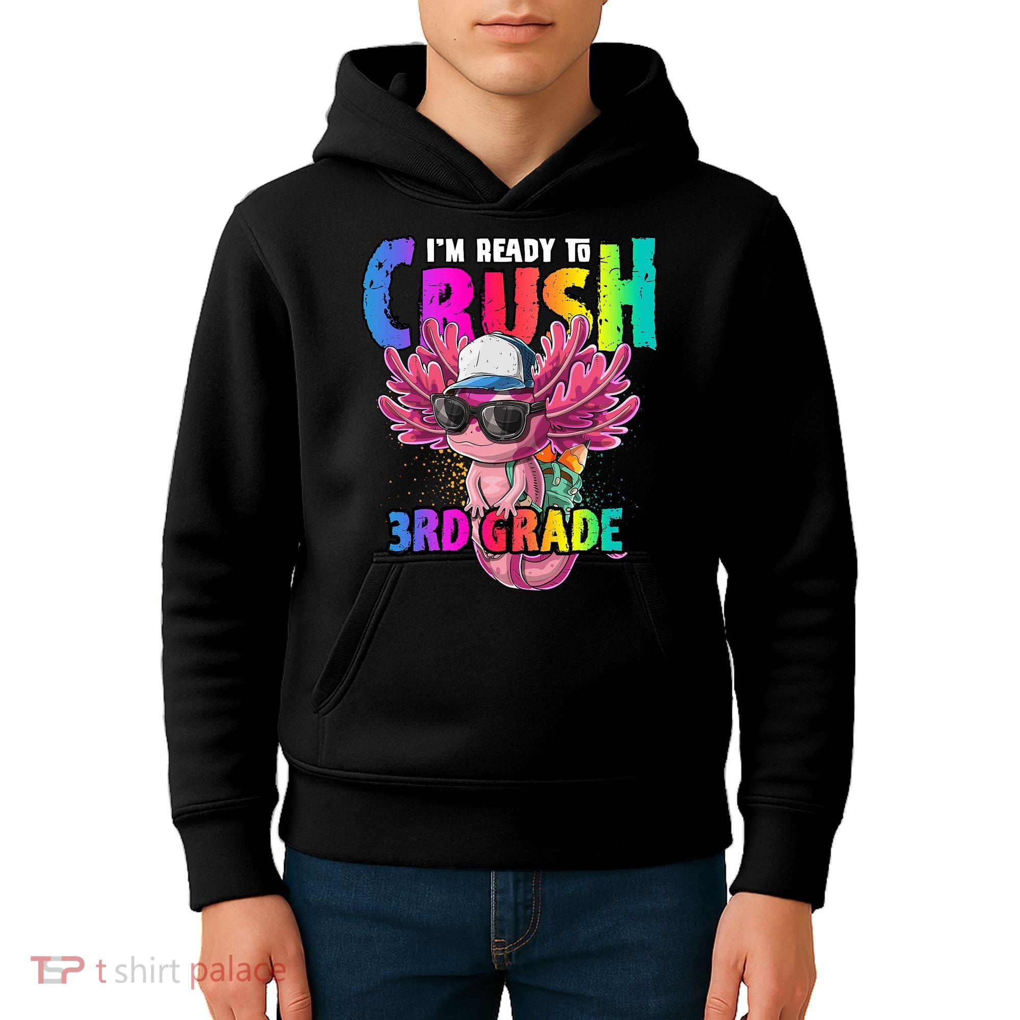 I'm Ready To Crush 3rd Grade Axolotl Back To School 2 Kids Hoodie