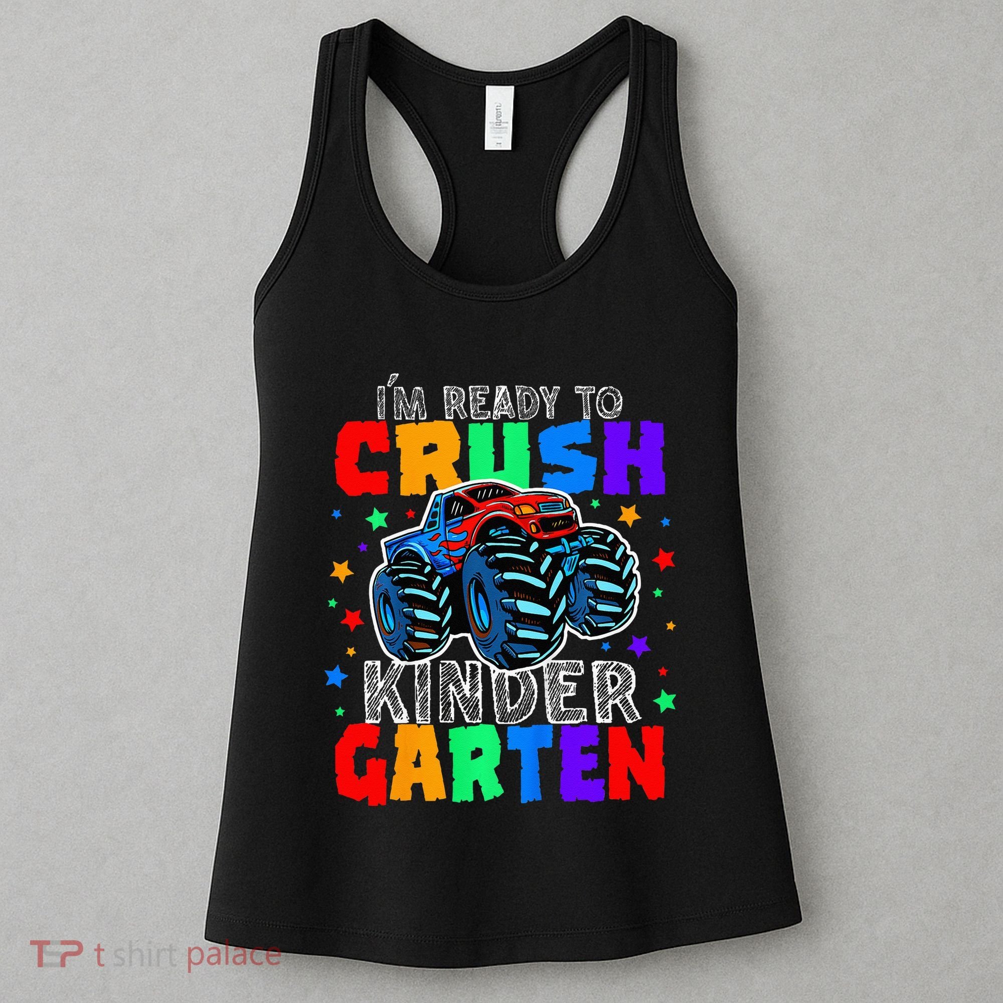 I'm Ready to Crush Kindergarten Monster Truck Women's Tank Top