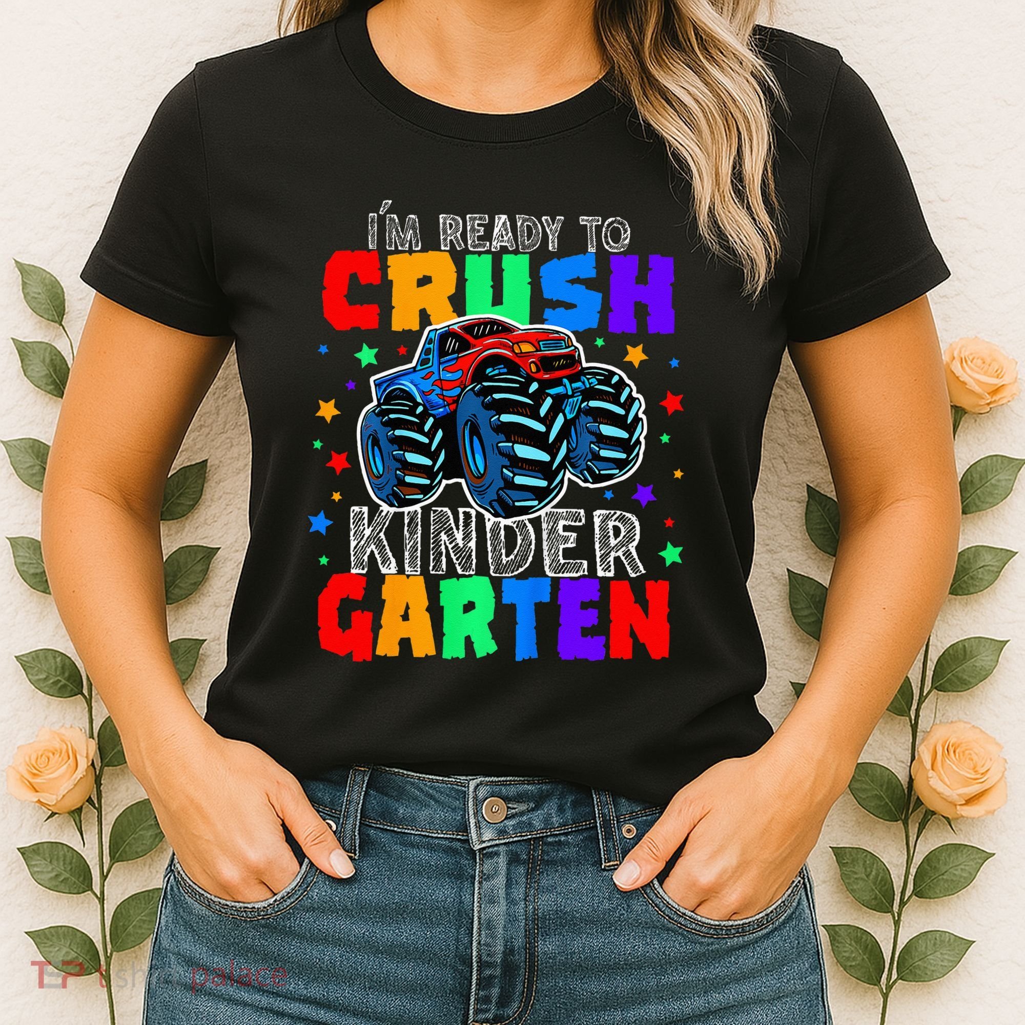 I'm Ready to Crush Kindergarten Monster Truck Women's T-Shirt