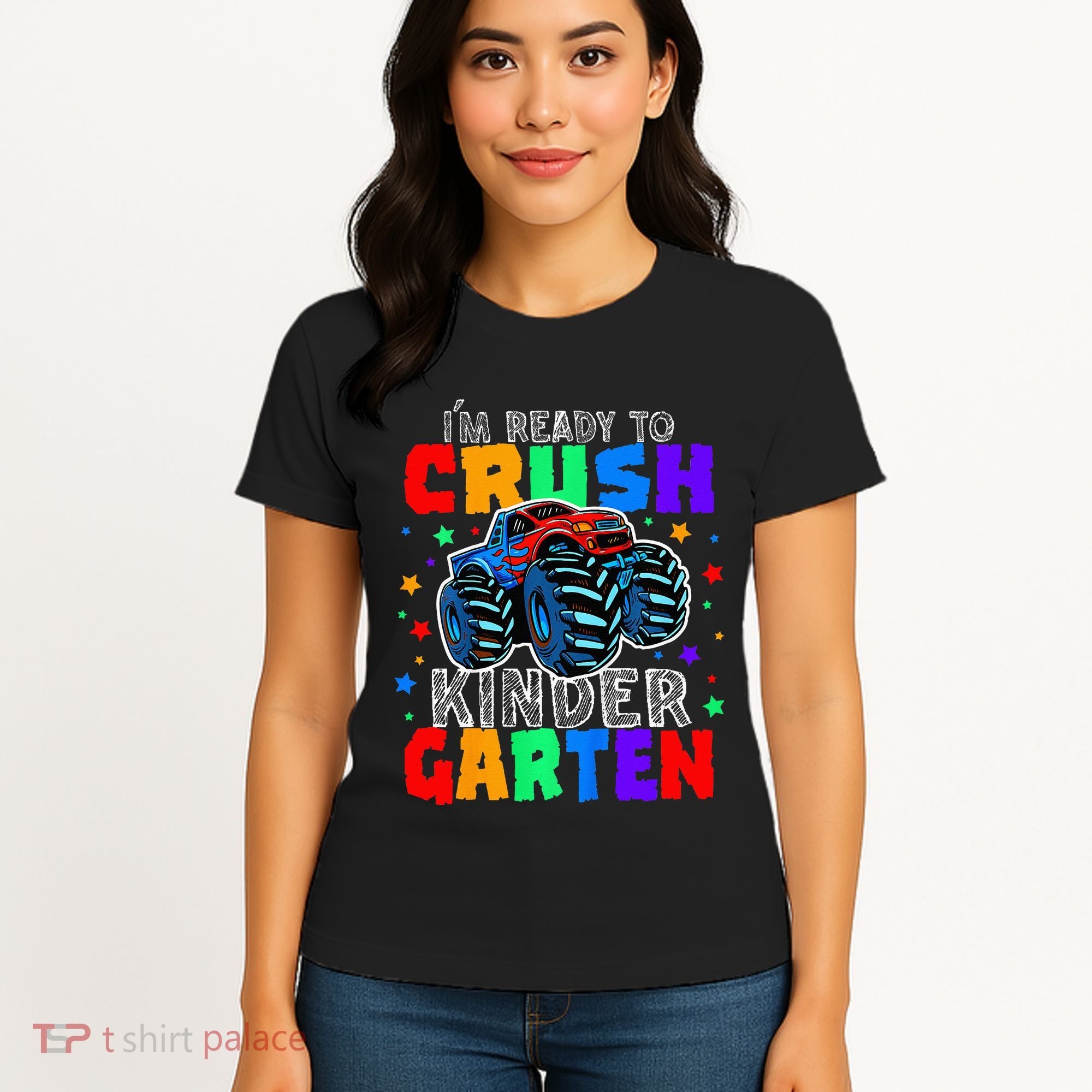 I'm Ready to Crush Kindergarten Monster Truck Women's T-Shirt
