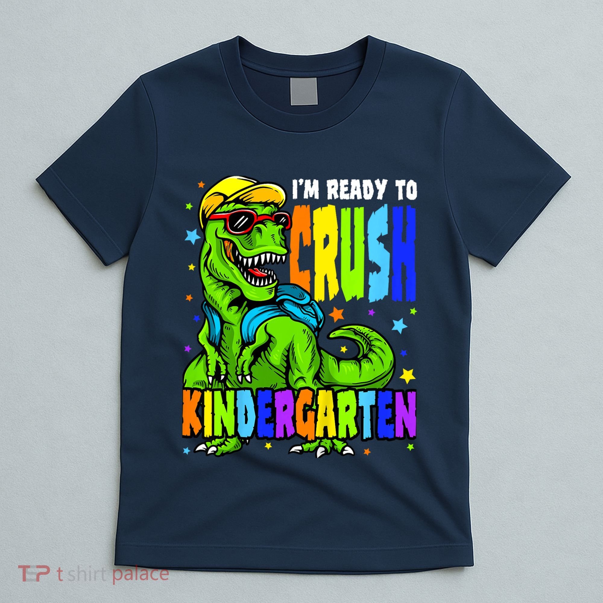 I'm Ready to Crush Kindergarten Dinosaur 1st Day of School T-Shirt