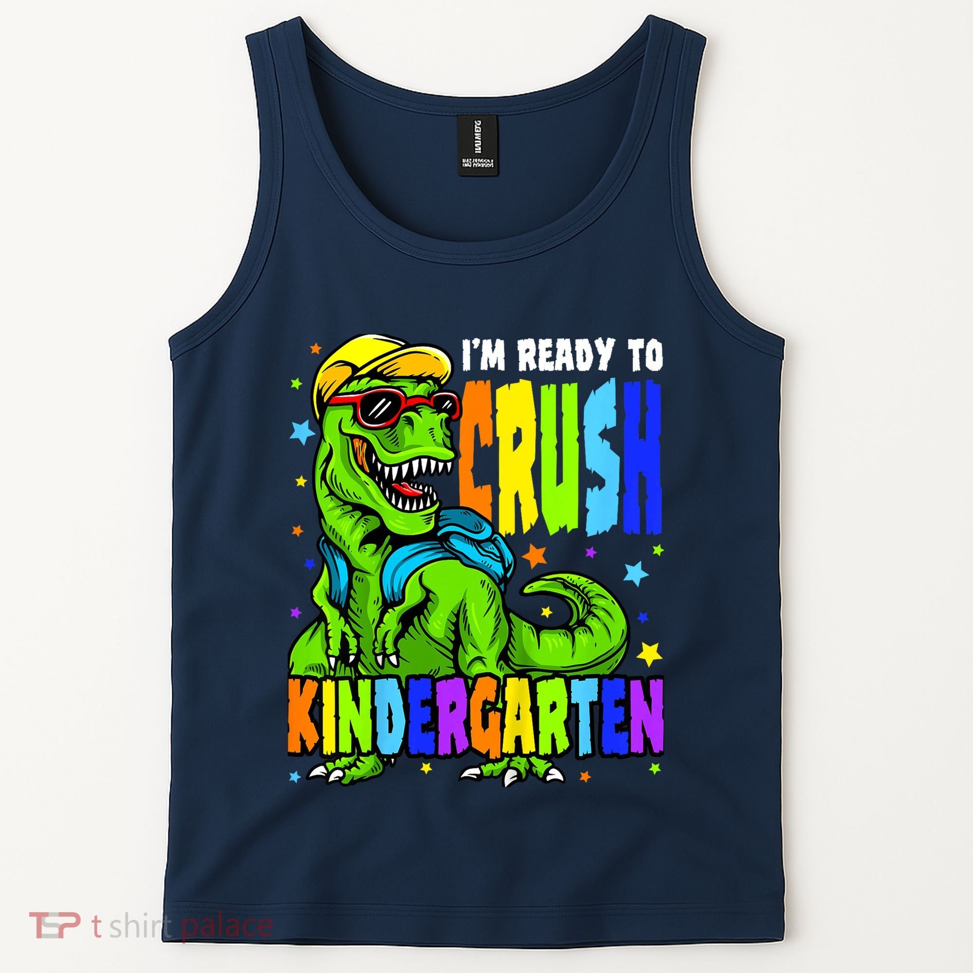 I'm Ready to Crush Kindergarten Dinosaur 1st Day of School Tank Top