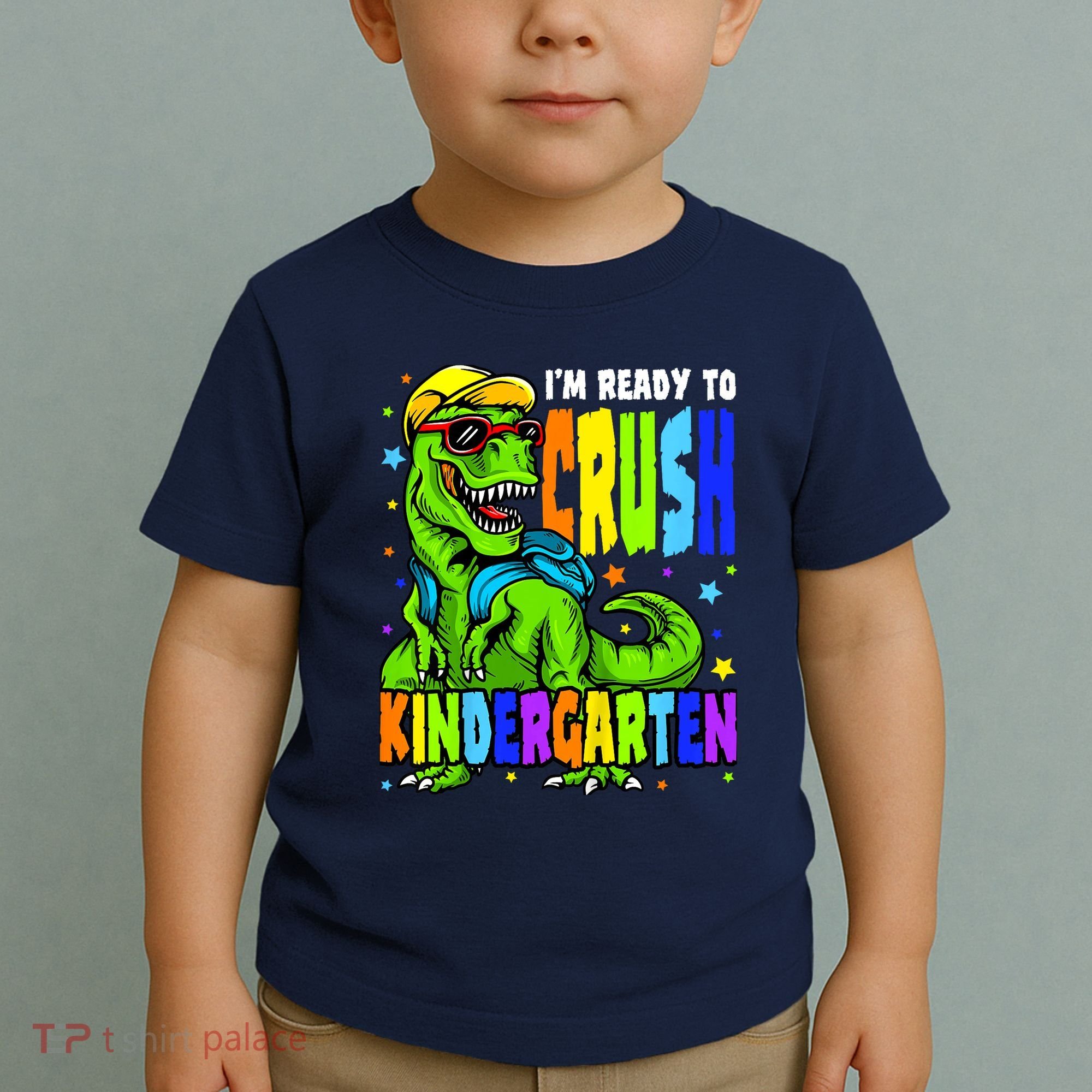 I'm Ready to Crush Kindergarten Dinosaur 1st Day of School Toddler T-Shirt