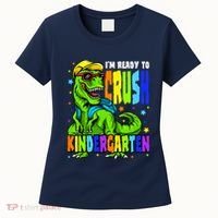 I'm Ready to Crush Kindergarten Dinosaur 1st Day of School Women's T-Shirt thumb 0