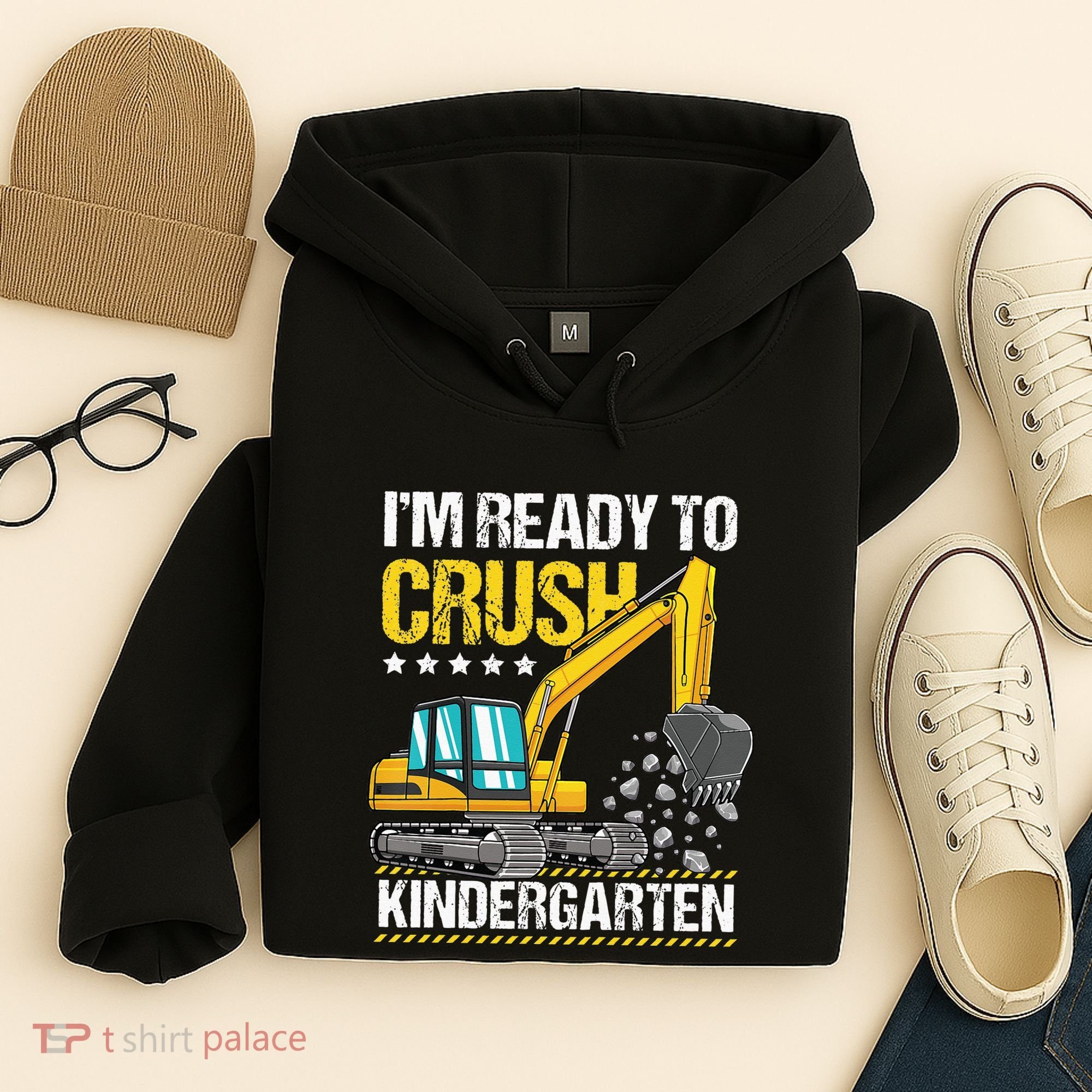 I'm Ready To Crush Kindergarten Construction Vehicle Hoodie