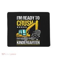 I'm Ready To Crush Kindergarten Construction Vehicle Mousepad thumb 0