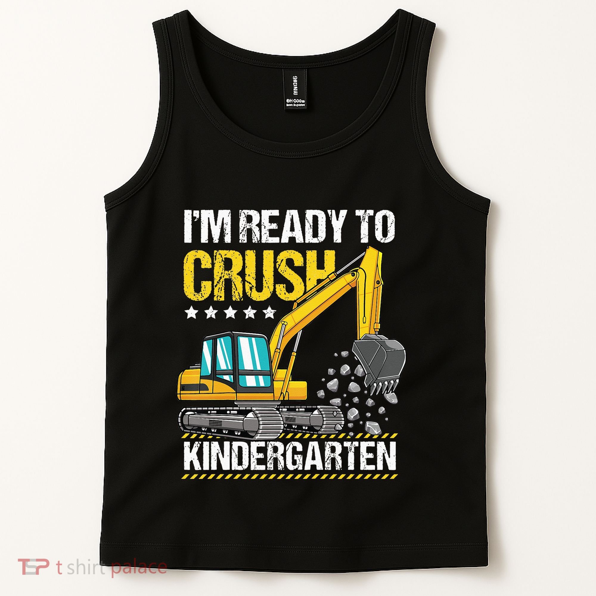 I'm Ready To Crush Kindergarten Construction Vehicle Tank Top
