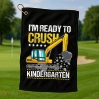 I'm Ready To Crush Kindergarten Construction Vehicle Golf Towel thumb 1