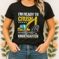 I'm Ready To Crush Kindergarten Construction Vehicle Women's T-Shirt thumb 2