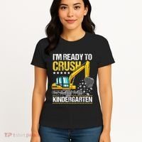 I'm Ready To Crush Kindergarten Construction Vehicle Women's T-Shirt thumb 4