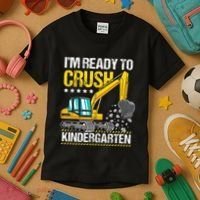I'm Ready To Crush Kindergarten Construction Vehicle Kids T-Shirt thumb 3