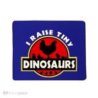 I Raise Tiny Dinosaurs Chicken Lover Gift Mousepad thumb 0