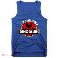 I Raise Tiny Dinosaurs Chicken Lover Gift Tank Top thumb 0