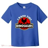 I Raise Tiny Dinosaurs Chicken Lover Gift Toddler T-Shirt thumb 0