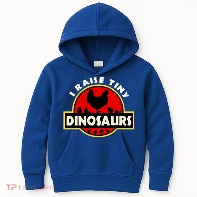 I Raise Tiny Dinosaurs Chicken Lover Gift Kids Hoodie