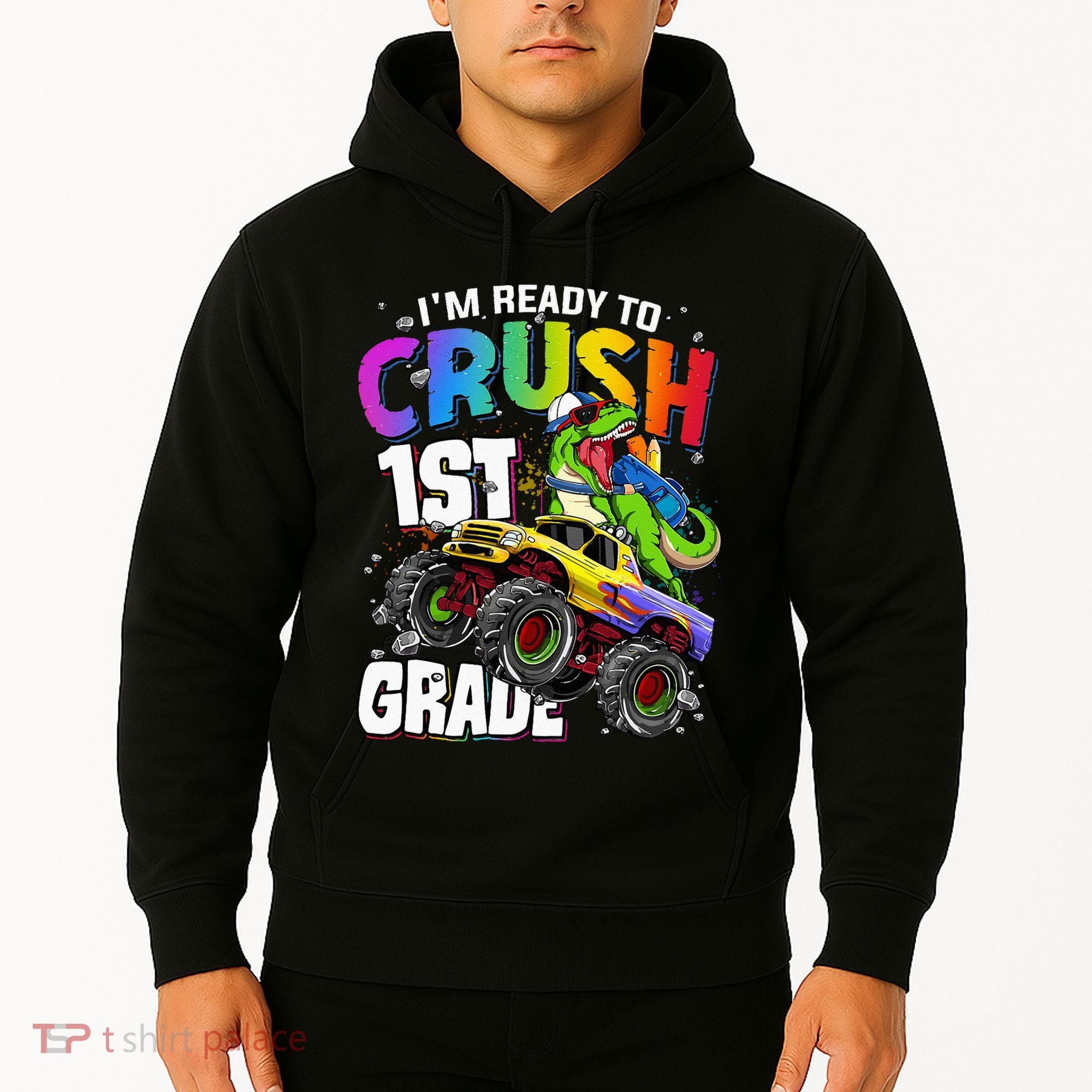 I'm Ready To Crush 1st Grade Dinosaur Back To School Hoodie