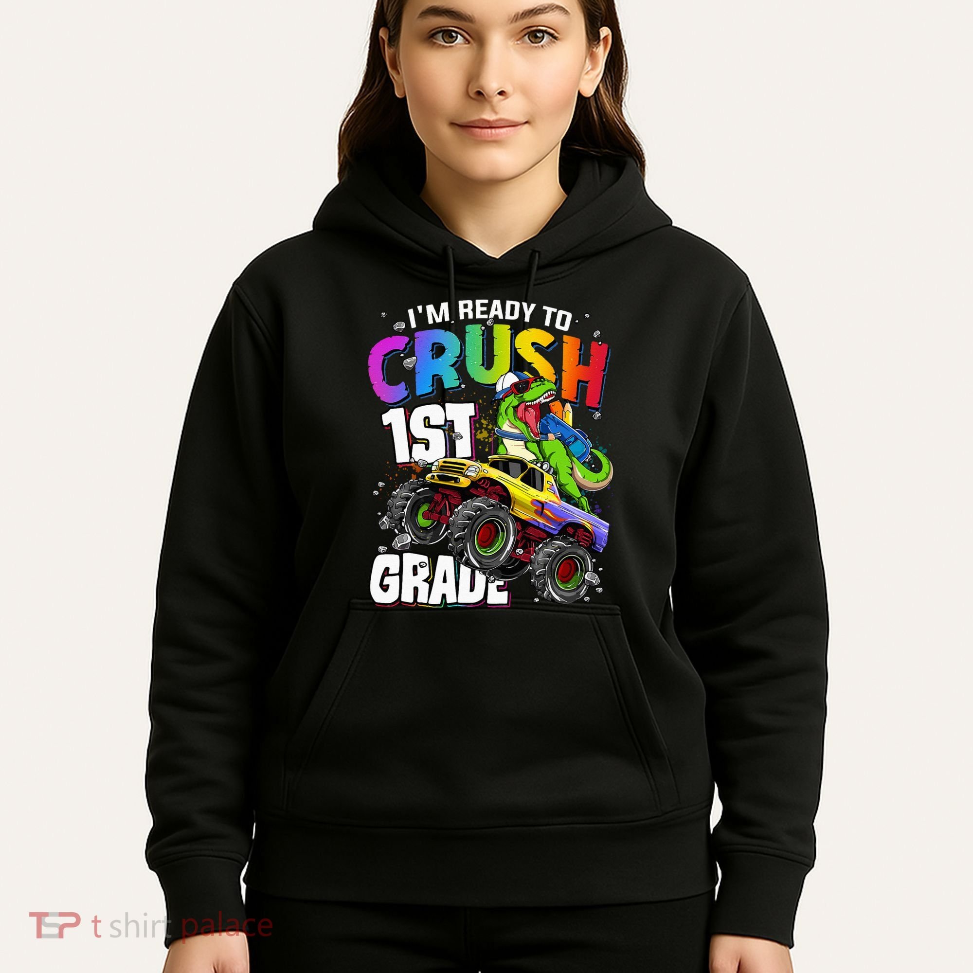 I'm Ready To Crush 1st Grade Dinosaur Back To School Hoodie