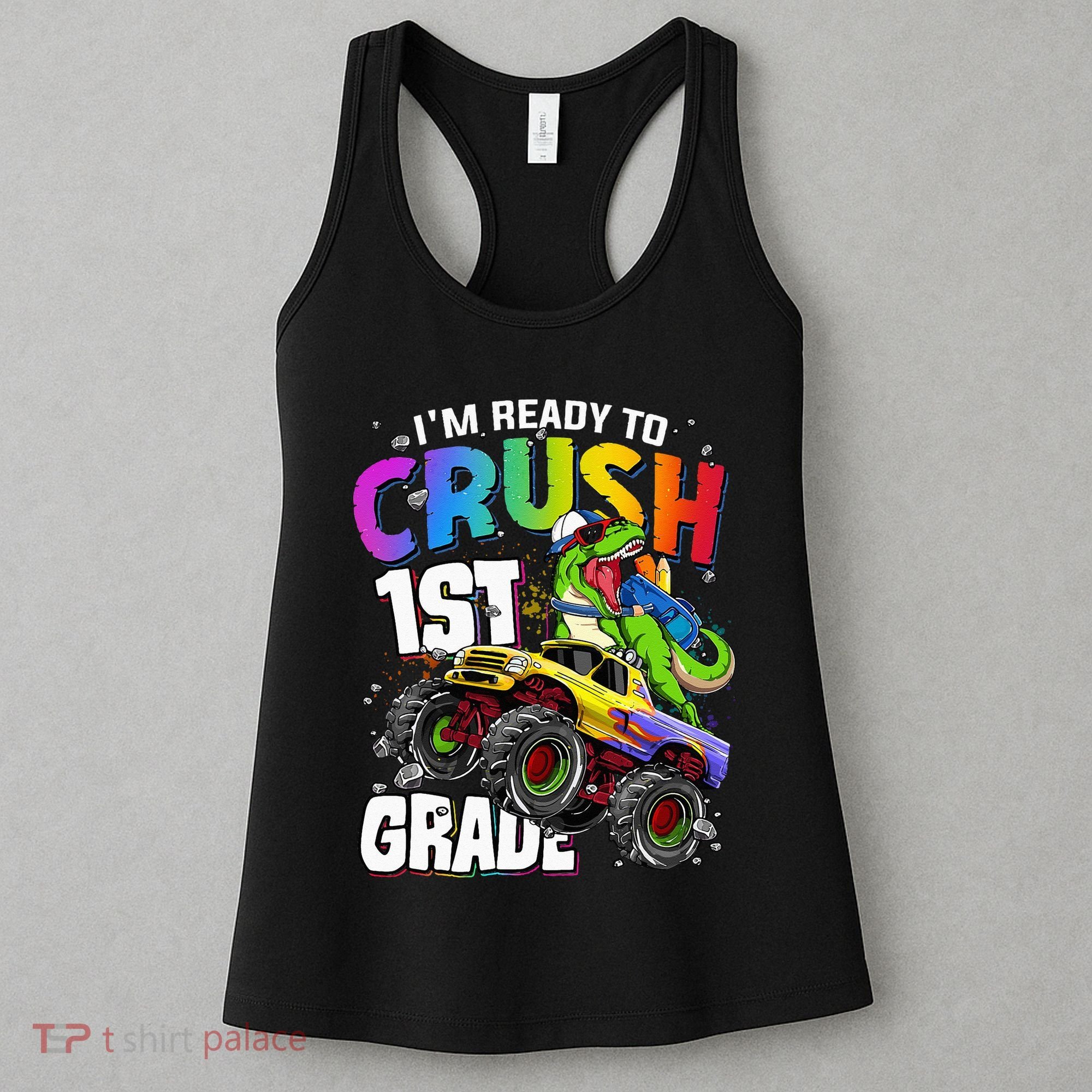 I'm Ready To Crush 1st Grade Dinosaur Back To School Women's Tank Top