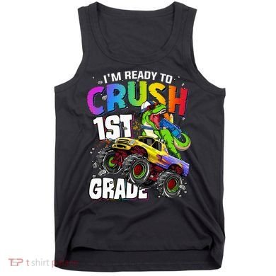 I'm Ready To Crush 1st Grade Dinosaur Back To School Tank Top