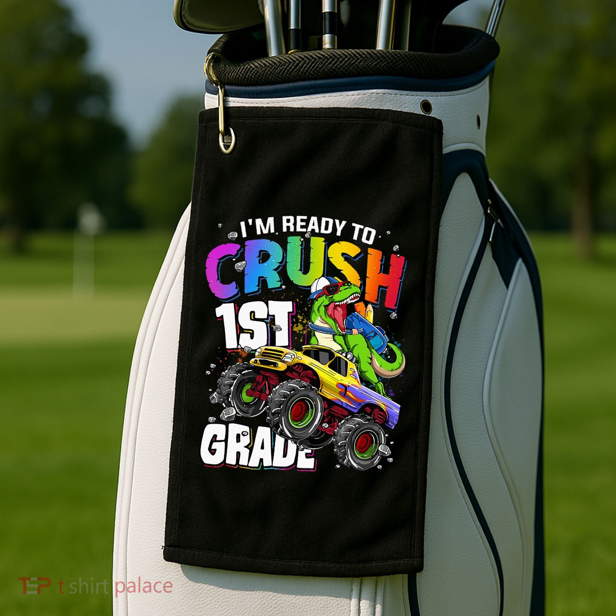 I'm Ready To Crush 1st Grade Dinosaur Back To School Golf Towel