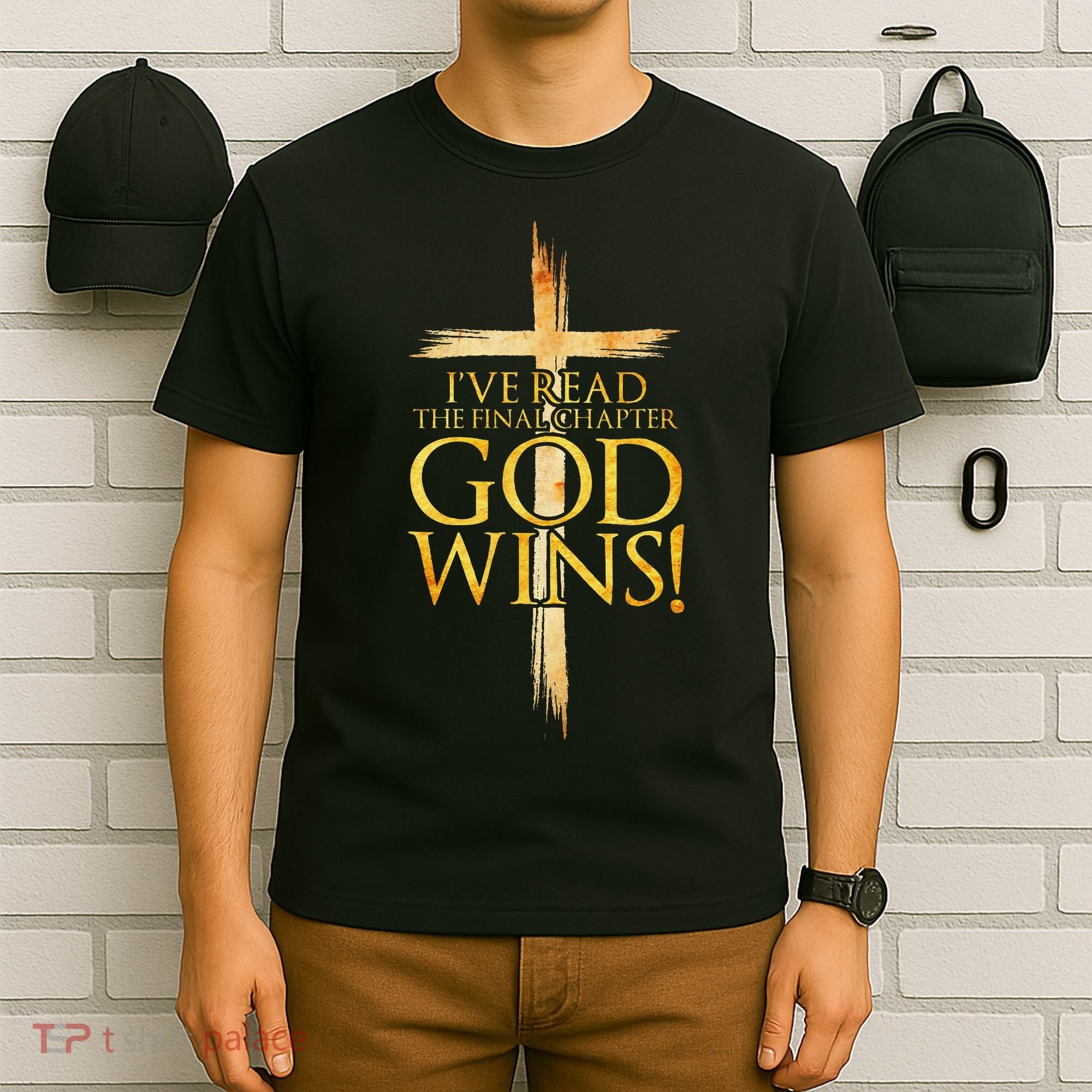 IVe Read The Final Chapter God Wins Christian Faith Cross T-Shirt