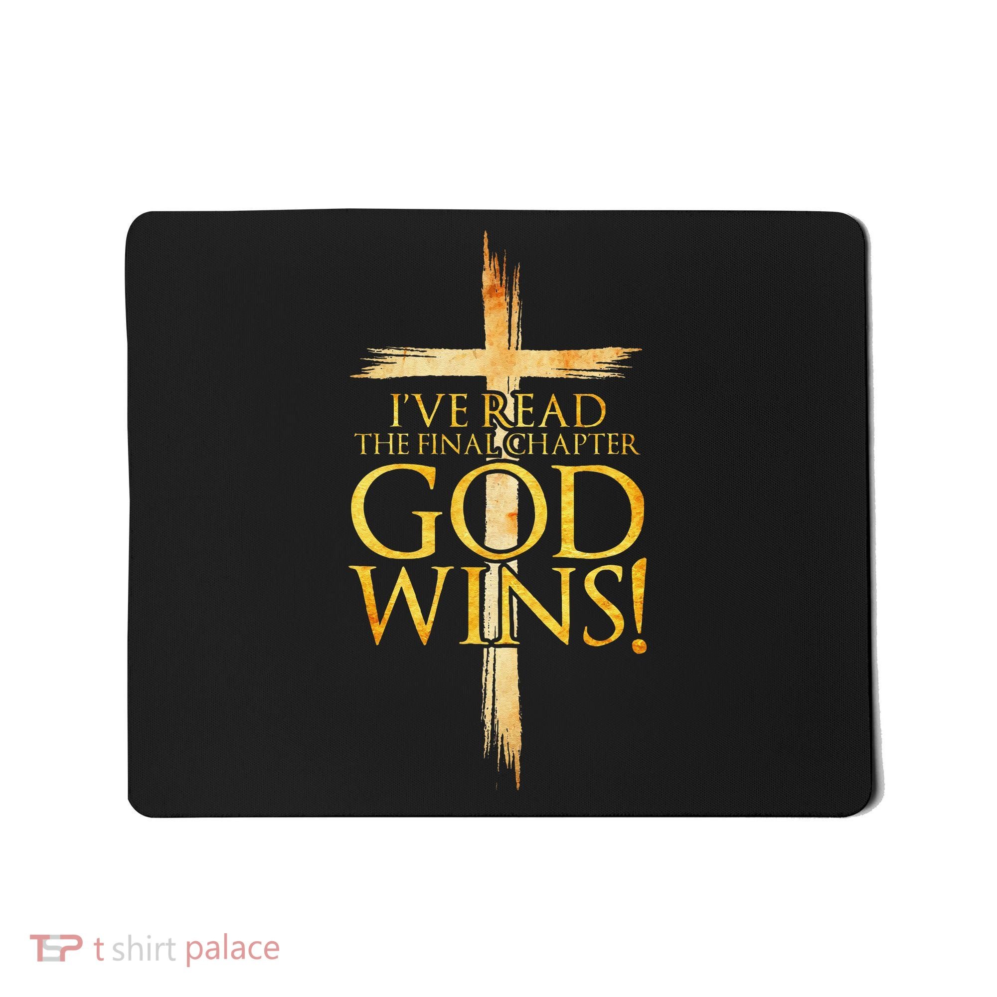 IVe Read The Final Chapter God Wins Christian Faith Cross Mousepad