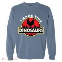 I Raise Tiny Dinosaurs Chicken Lover Garment-Dyed Sweatshirt thumb 0