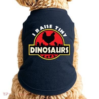 I Raise Tiny Dinosaurs Chicken Lover Doggie Tank