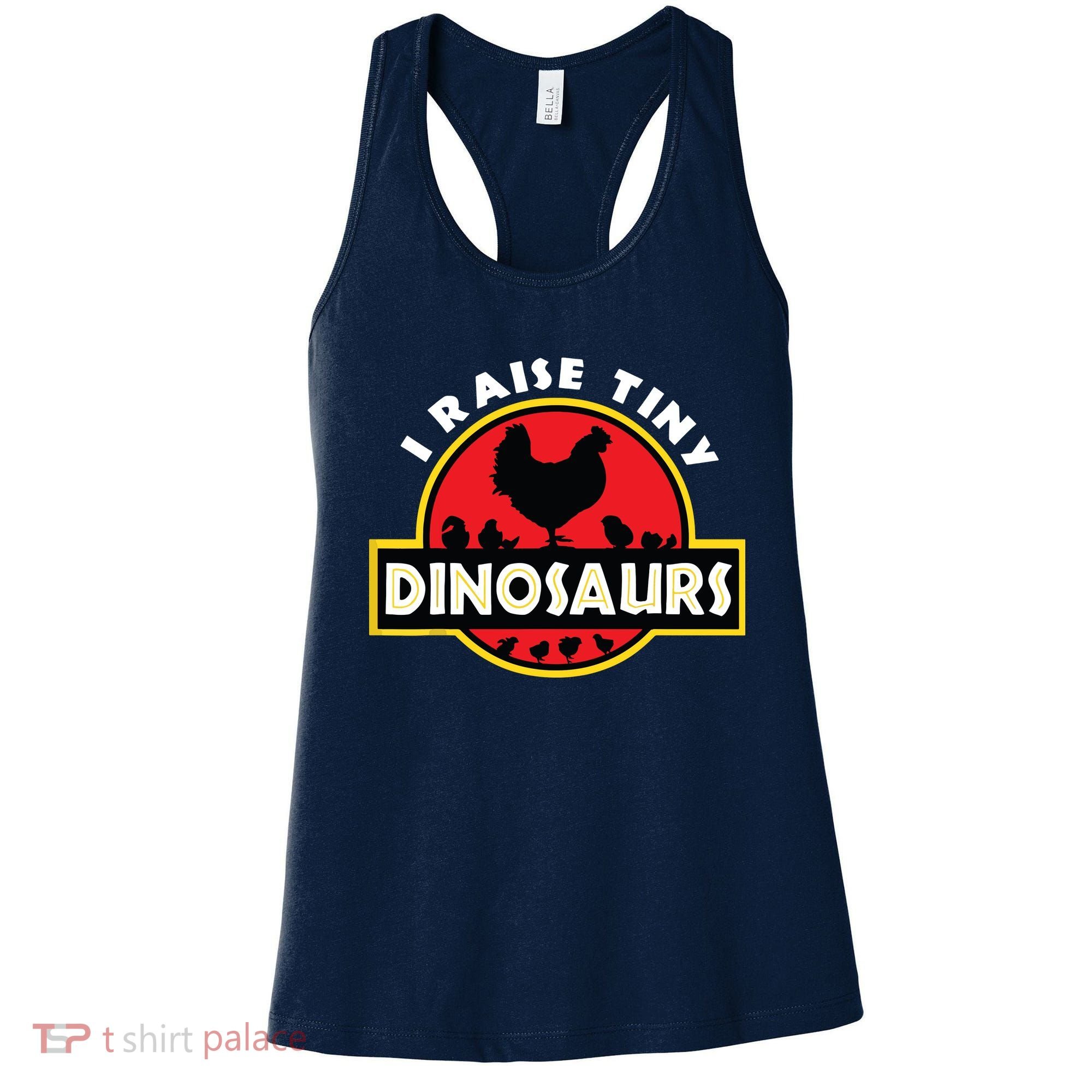 I Raise Tiny Dinosaurs Chicken Lover Women's Tank Top