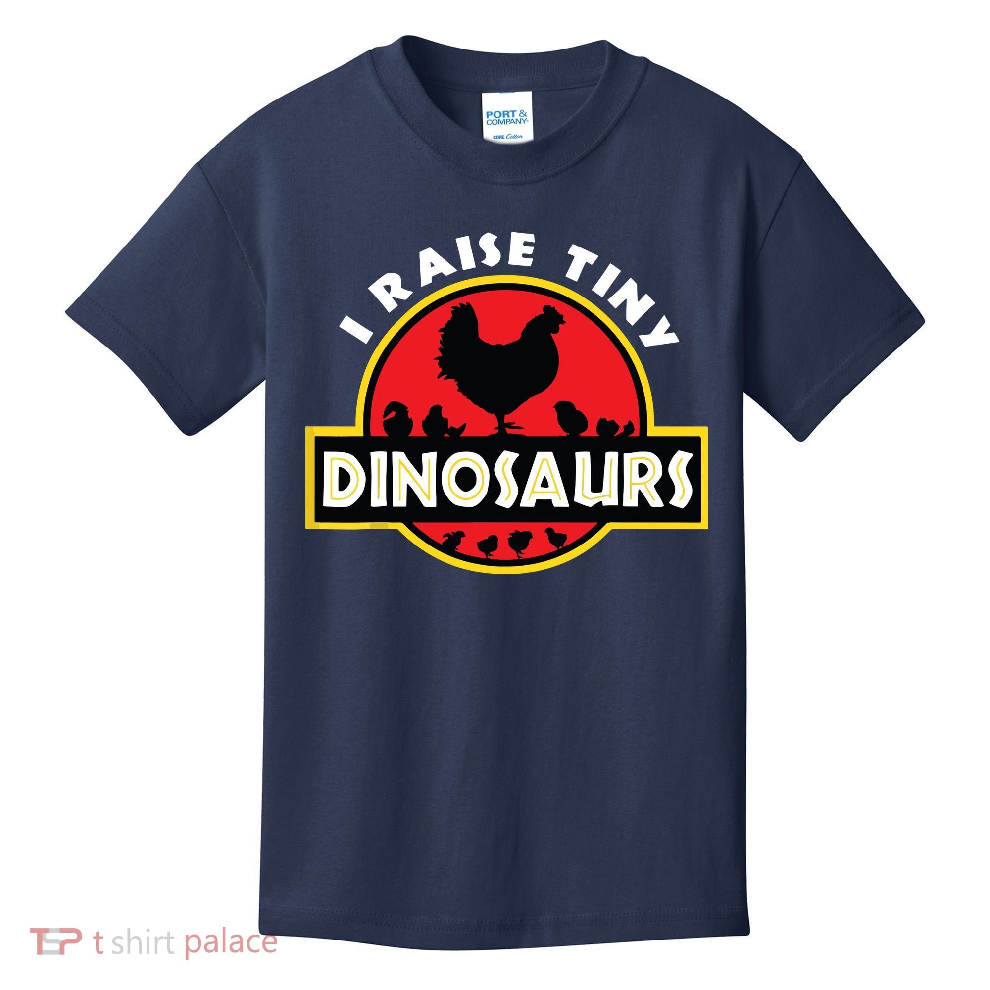 I Raise Tiny Dinosaurs Chicken Lover Kids T-Shirt