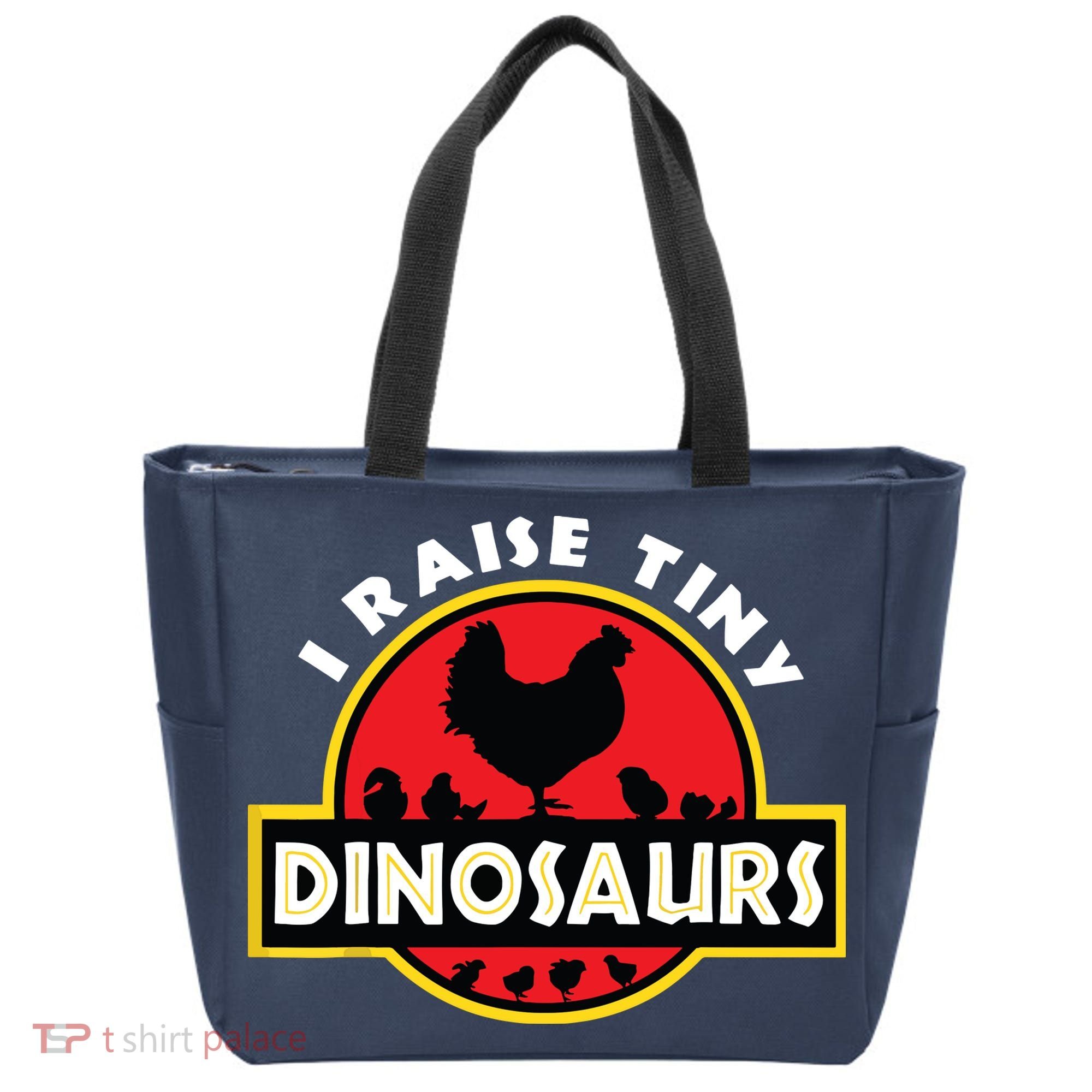 I Raise Tiny Dinosaurs Chicken Lover Tote Bag