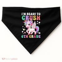 Im Ready To Crush 6Th Grade Cute Unicorn Back To School Gift USA-Made Doggie Bandana thumb 0