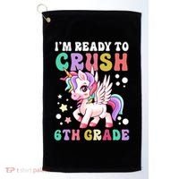 Im Ready To Crush 6Th Grade Cute Unicorn Back To School Gift Golf Towel thumb 0