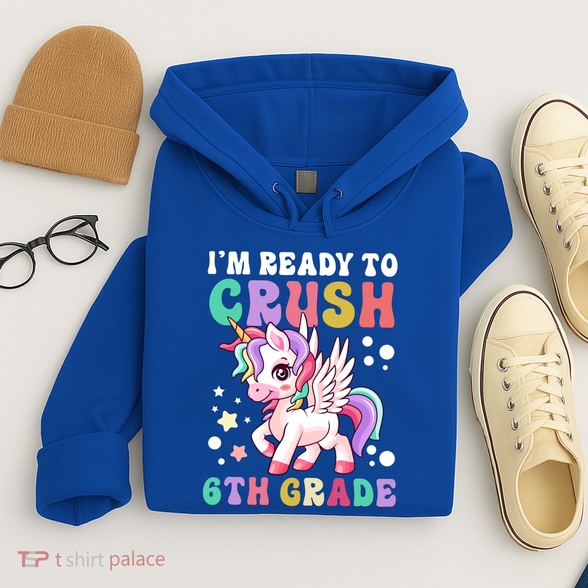 Im Ready To Crush 6Th Grade Cute Unicorn Back To School Gift Hoodie