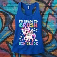 Im Ready To Crush 6Th Grade Cute Unicorn Back To School Gift Women's Tank Top thumb 3