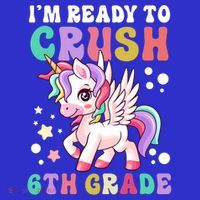 Im Ready To Crush 6Th Grade Cute Unicorn Back To School Gift Baby Bodysuit thumb 2