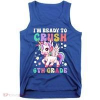Im Ready To Crush 6Th Grade Cute Unicorn Back To School Gift Tank Top thumb 0