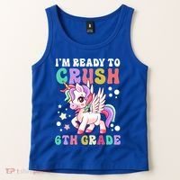 Im Ready To Crush 6Th Grade Cute Unicorn Back To School Gift Tank Top thumb 2