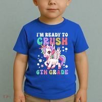 Im Ready To Crush 6Th Grade Cute Unicorn Back To School Gift Toddler T-Shirt thumb 2