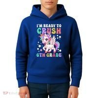 Im Ready To Crush 6Th Grade Cute Unicorn Back To School Gift Kids Hoodie thumb 4