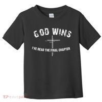 I've Read The Final Chapter God Wins Toddler T-Shirt thumb 0