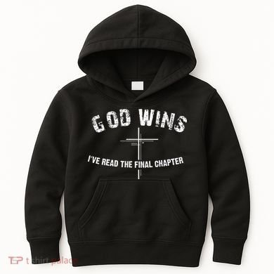 I've Read The Final Chapter God Wins Kids Hoodie
