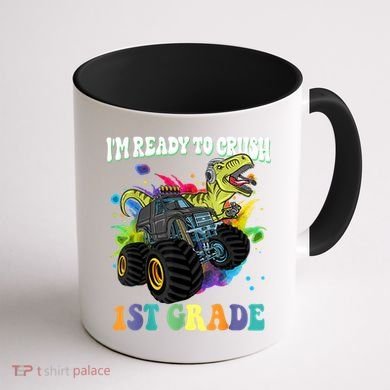 Im Ready To Crush 1st Grade Dinosaur Back To School Coffee Mug back