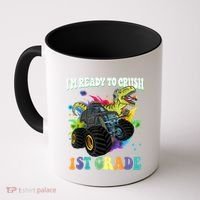 Im Ready To Crush 1st Grade Dinosaur Back To School Coffee Mug thumb 0