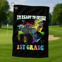 Im Ready To Crush 1st Grade Dinosaur Back To School Golf Towel thumb 1