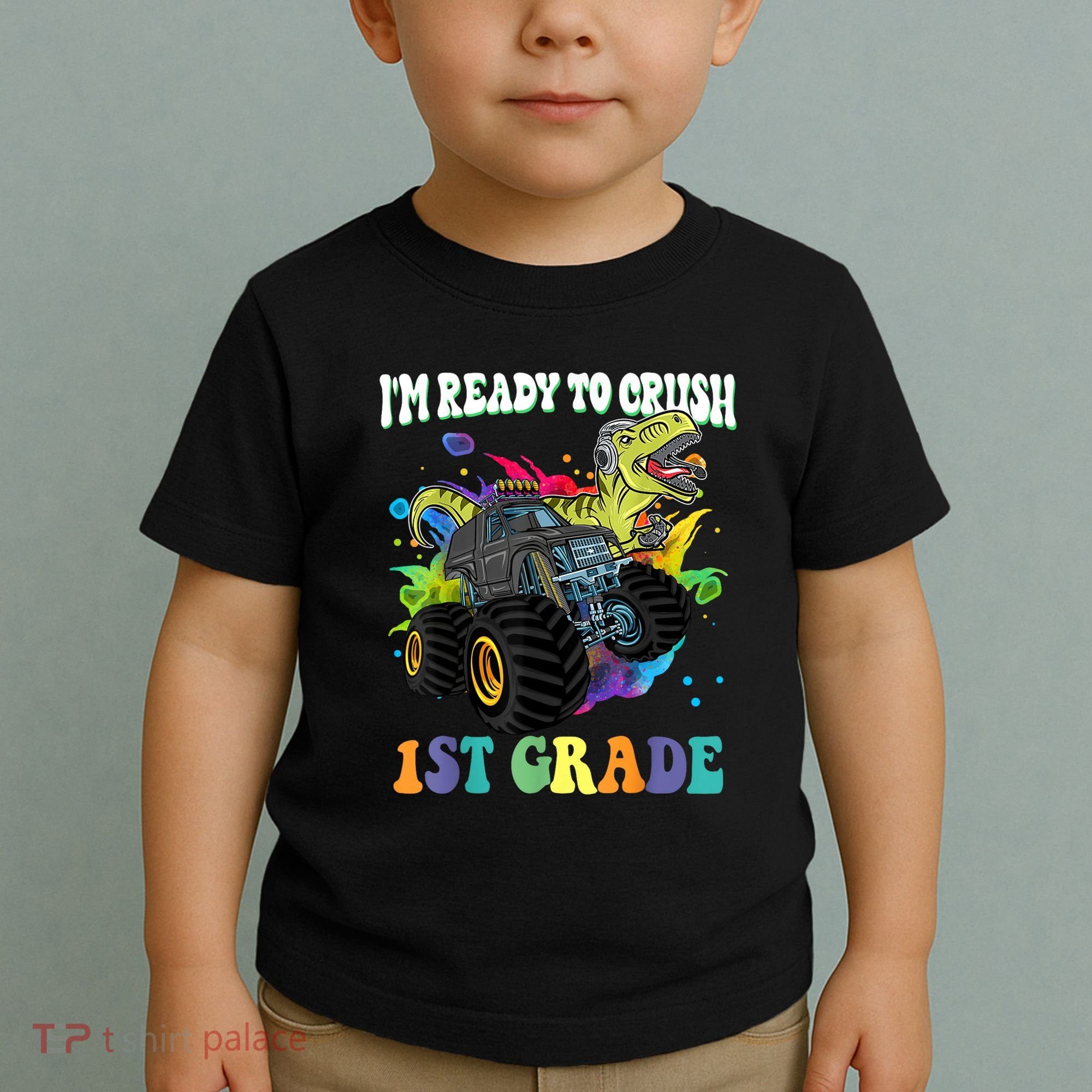 Im Ready To Crush 1st Grade Dinosaur Back To School Toddler T-Shirt