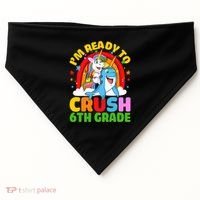 Im Ready To Crush 6Th Grade Unicorn Narwhal Back To School Gift USA-Made Doggie Bandana thumb 0
