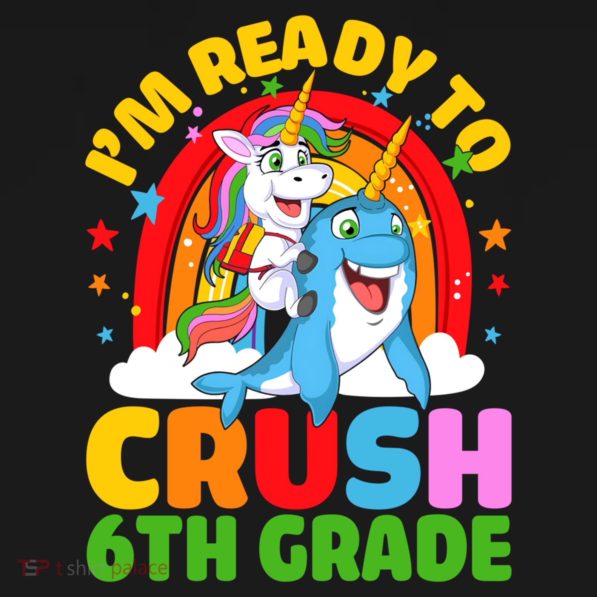 Im Ready To Crush 6Th Grade Unicorn Narwhal Back To School Gift Bucket Hat